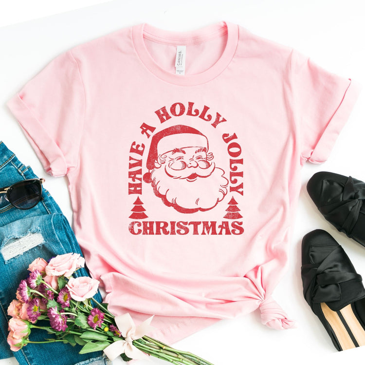 Have a Holly Jolly Christmas T-Shirt - Unisex Fit