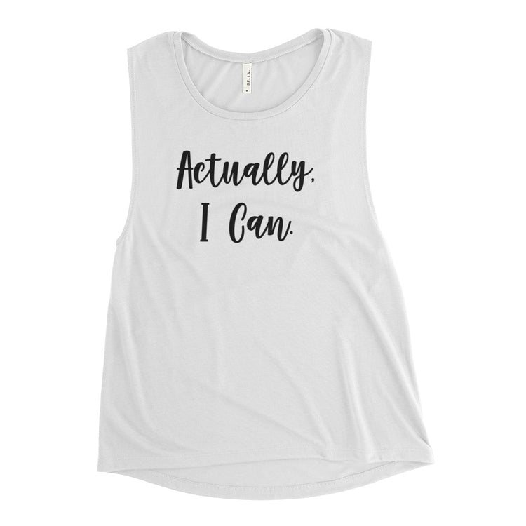 Actually I can Ladies’ Muscle Tank
